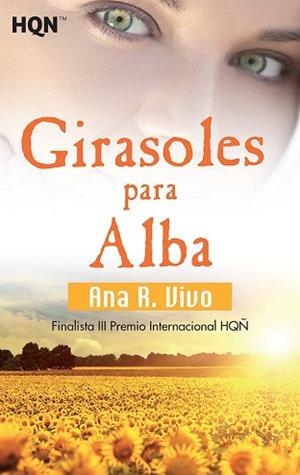 GIRASOLES PARA ALBA | 9788413289205 | VIVO, ANA R. | Libreria Geli - Librería Online de Girona - Comprar libros en catalán y castellano