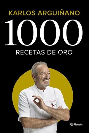 1000 RECETAS DE ORO | 9788408224785 | ARGUIÑANO, KARLOS | Llibreria Geli - Llibreria Online de Girona - Comprar llibres en català i castellà
