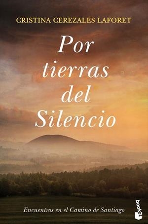 POR TIERRAS DEL SILENCIO | 9788423357017 | CEREZALES LAFORET, CRISTINA | Llibreria Geli - Llibreria Online de Girona - Comprar llibres en català i castellà