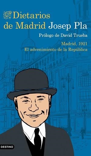 DIETARIOS DE MADRID | 9788423357208 | PLA, JOSEP | Libreria Geli - Librería Online de Girona - Comprar libros en catalán y castellano