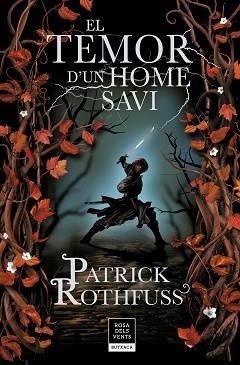 EL TEMOR D'UN HOME SAVI(CRÒNICA DE L'ASSASSÍ DE REIS 2) | 9788417909147 | ROTHFUSS,PATRICK | Llibreria Geli - Llibreria Online de Girona - Comprar llibres en català i castellà