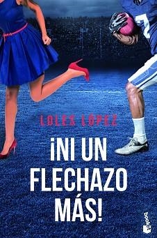 NI UN FLECHAZO MÁS! | 9788408226079 | LOPEZ, LOLES | Llibreria Geli - Llibreria Online de Girona - Comprar llibres en català i castellà
