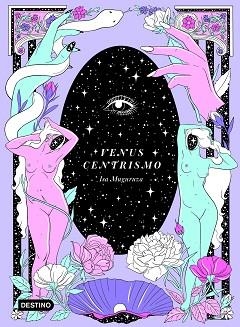 VENUSCENTRISMO | 9788408226819 | MUGURUZA, ISA | Libreria Geli - Librería Online de Girona - Comprar libros en catalán y castellano