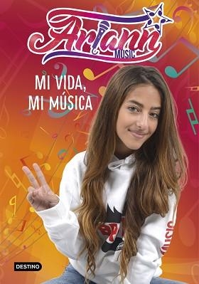 MI VIDA,MI MÚSICA | 9788408226840 | ARIANN | Libreria Geli - Librería Online de Girona - Comprar libros en catalán y castellano