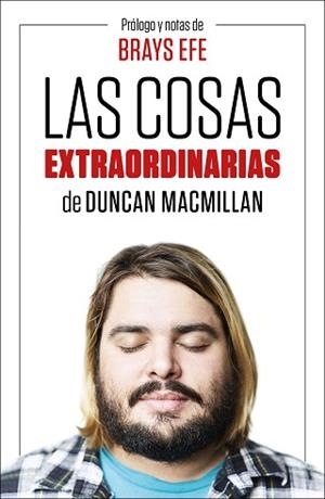 LAS COSAS EXTRAORDINARIAS | 9788499988016 | EFE, BRAYS/MACMILLAN, DUNCAN | Llibreria Geli - Llibreria Online de Girona - Comprar llibres en català i castellà