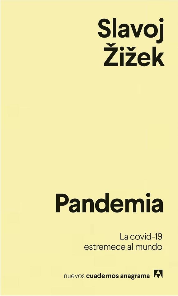 PANDEMIA.LA COVID-19 ESTREMECE AL MUNDO | 9788433916419 | ŽIŽEK, SLAVOJ | Libreria Geli - Librería Online de Girona - Comprar libros en catalán y castellano