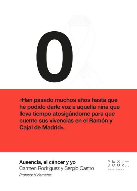 AUSENCIA,EL CÁNCER Y YO | 9788412068573 | RODRÍGUEZ GONZÁLEZ, CARMEN/BARRIO GÓMEZ, SERGIO | Llibreria Geli - Llibreria Online de Girona - Comprar llibres en català i castellà
