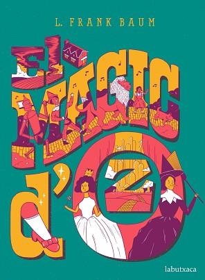 EL MÀGIC D'OZ | 9788417423353 | BAUM, FRANK L. | Libreria Geli - Librería Online de Girona - Comprar libros en catalán y castellano