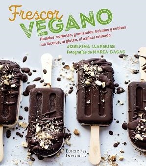 FRESCOR VEGANO | 9788412100051 | LLARGUÉS TRUYOLS, JOSEFINA | Libreria Geli - Librería Online de Girona - Comprar libros en catalán y castellano