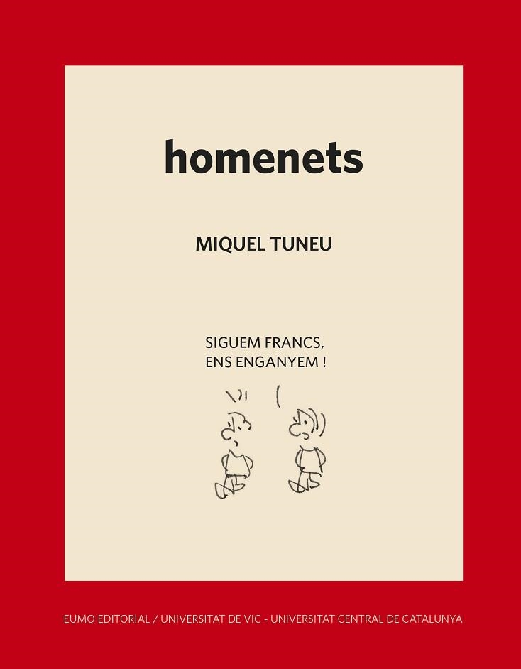 HOMENETS | 9788497666930 | TUNEU VILA, MIQUEL | Libreria Geli - Librería Online de Girona - Comprar libros en catalán y castellano