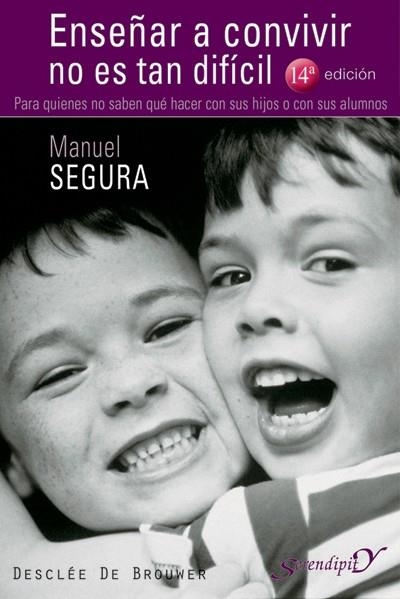 ENSEÑAR A CONVIVIR NO ES TAN DIFICIL | 9788433019400 | SEGURA,MANUEL | Llibreria Geli - Llibreria Online de Girona - Comprar llibres en català i castellà