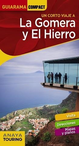 LA GOMERA Y EL HIERRO(GUIARAMA COMPACT.UN CORTO VIAJE A.EDICIÓN 2020) | 9788491582656 | HERNÁNDEZ BUENO,MARIO | Libreria Geli - Librería Online de Girona - Comprar libros en catalán y castellano