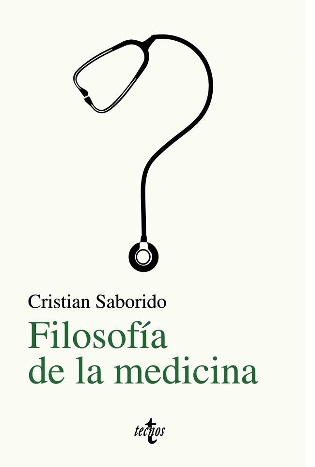 FILOSOFÍA DE LA MEDICINA | 9788430978939 | SABORIDO, CRISTIAN | Libreria Geli - Librería Online de Girona - Comprar libros en catalán y castellano