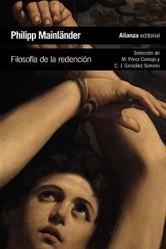 FILOSOFÍA DE LA REDENCIÓN | 9788491819097 | MAINLÄNDER, PHILIPP | Libreria Geli - Librería Online de Girona - Comprar libros en catalán y castellano