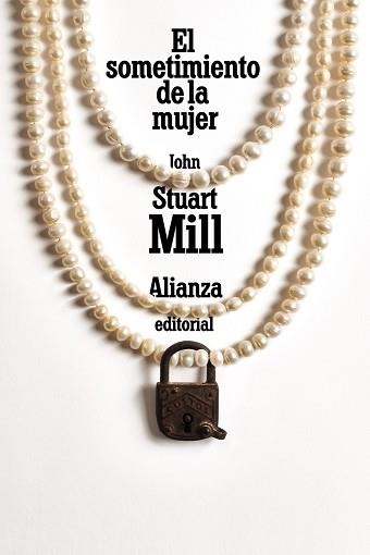 EL SOMETIMIENTO DE LA MUJER | 9788491819158 | MILL,JOHN STUART | Libreria Geli - Librería Online de Girona - Comprar libros en catalán y castellano