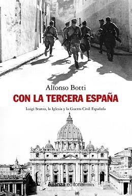 CON LA TERCERA ESPAÑA.LUIGI STURZO,LA IGLESIA Y LA GUERRA CIVIL ESPAÑOLA | 9788491818564 | BOTTI, ALFONSO | Libreria Geli - Librería Online de Girona - Comprar libros en catalán y castellano