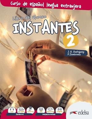 INSTANTES-2(LIBRO DEL ALUMNO) | 9788490812501 | SANTERVÁS GONZÁLEZ, PATRICIA/RODRÍGUEZ MARTÍN, JOSÉ RAMÓN | Llibreria Geli - Llibreria Online de Girona - Comprar llibres en català i castellà