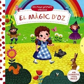 EL MÀGIC D'OZ(ELS MEUS PRIMERS CLÀSSICS) | 9788499063140 |   | Llibreria Geli - Llibreria Online de Girona - Comprar llibres en català i castellà