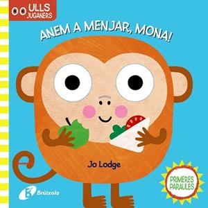 ULLS JUGANERS.ANEM A MENJAR,MONA! | 9788499063317 |   | Llibreria Geli - Llibreria Online de Girona - Comprar llibres en català i castellà