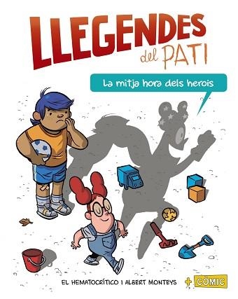 LA MITJA HORA DELS HEROIS(LLEGENDES DEL PAT) | 9788448952006 | HEMATOCRÍTICO,EL | Libreria Geli - Librería Online de Girona - Comprar libros en catalán y castellano