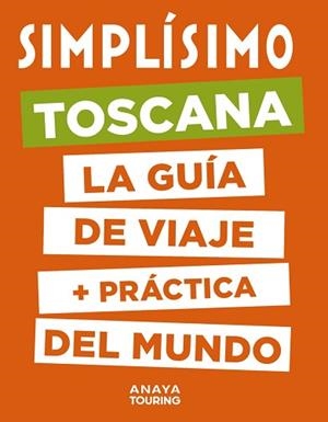 TOSCANA(SIMPLÍSIMO.EDICIÓN 2020) | 9788491583004 |   | Libreria Geli - Librería Online de Girona - Comprar libros en catalán y castellano
