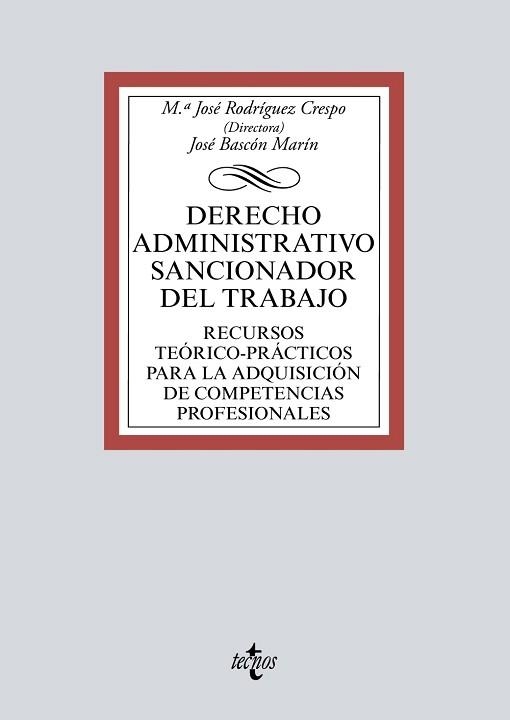 DERECHO ADMINISTRATIVO SANCIONADOR DEL TRABAJO | 9788430978892 | RODRÍGUEZ CRESPO, Mª JOSÉ/BASCÓN MARÍN, JOSÉ | Llibreria Geli - Llibreria Online de Girona - Comprar llibres en català i castellà