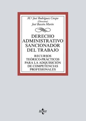 DERECHO ADMINISTRATIVO SANCIONADOR DEL TRABAJO | 9788430978892 | RODRÍGUEZ CRESPO, Mª JOSÉ/BASCÓN MARÍN, JOSÉ | Llibreria Geli - Llibreria Online de Girona - Comprar llibres en català i castellà