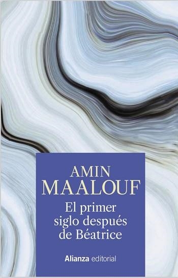 EL PRIMER SIGLO DESPUÉS DE BÉATRICE | 9788491819189 | MAALOUF,AMIN | Llibreria Geli - Llibreria Online de Girona - Comprar llibres en català i castellà