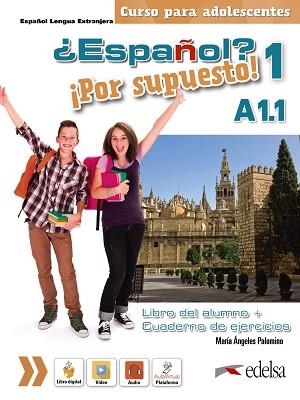 ESPAÑOL?¡POR SUPUESTO-1(NIEL A1.1. LIBRO DEL ALUMNO + EJERCICIOS) | 9788490812433 | PALOMINO, MARÍA ÁNGELES | Llibreria Geli - Llibreria Online de Girona - Comprar llibres en català i castellà