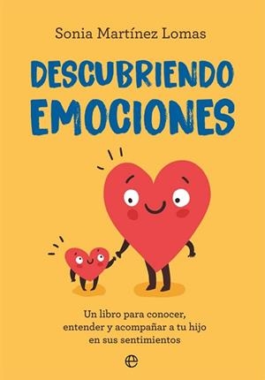 DESCUBRIENDO EMOCIONES | 9788491648116 | MARTÍNEZ LOMAS, SONIA | Llibreria Geli - Llibreria Online de Girona - Comprar llibres en català i castellà