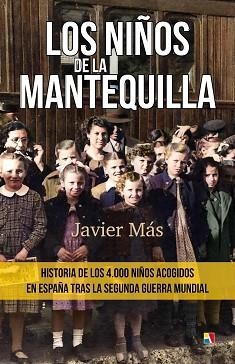 LOS NIÑOS DE LA MANTEQUILLA | 9788497391931 | MAS,JAVIER | Libreria Geli - Librería Online de Girona - Comprar libros en catalán y castellano