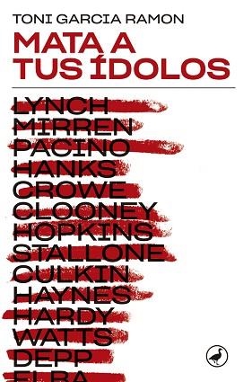 MATA A TUS ÍDOLOS | 9788418059117 | GARCIA, TONI | Libreria Geli - Librería Online de Girona - Comprar libros en catalán y castellano