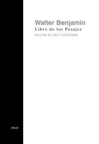 LIBRO DE LOS PASAJES | 9788446019015 | BENJAMIN,WALTER | Llibreria Geli - Llibreria Online de Girona - Comprar llibres en català i castellà