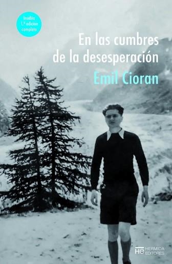 EN LAS CUMBRES DE LA DESESPERACIÓN | 9788412123579 | CIORAN, EMIL | Libreria Geli - Librería Online de Girona - Comprar libros en catalán y castellano