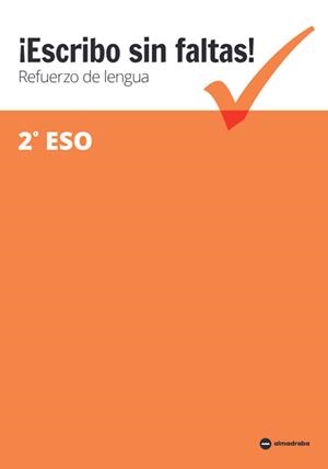 ESCRIBO SIN FALTAS!REFUERZO DE LENGUA  2º ESO | 9788417563103 |   | Llibreria Geli - Llibreria Online de Girona - Comprar llibres en català i castellà