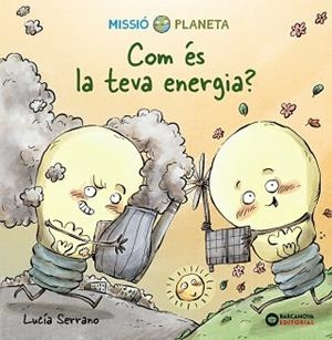COM ÉS LA TEVA ENERGIA? | 9788448951870 | SERRANO, LUCÍA | Llibreria Geli - Llibreria Online de Girona - Comprar llibres en català i castellà