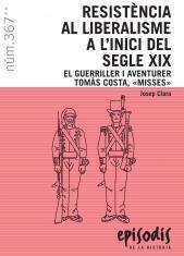 RESISTÈNCIA AL LIBERALISME A L'INICI DEL SEGLE XIX | 9788423208616 | CLARA,JOSEP | Libreria Geli - Librería Online de Girona - Comprar libros en catalán y castellano