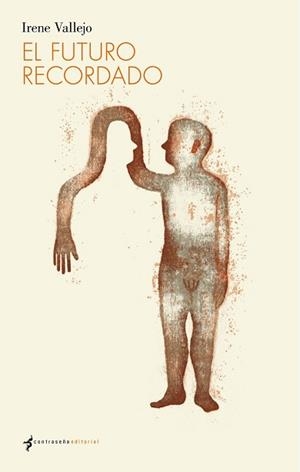 EL FUTURO RECORDADO | 9788412155112 | VALLEJO,IRENE | Libreria Geli - Librería Online de Girona - Comprar libros en catalán y castellano
