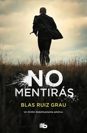 NO MENTIRÁS | 9788413141794 | RUIZ GRAU,BLAS | Llibreria Geli - Llibreria Online de Girona - Comprar llibres en català i castellà