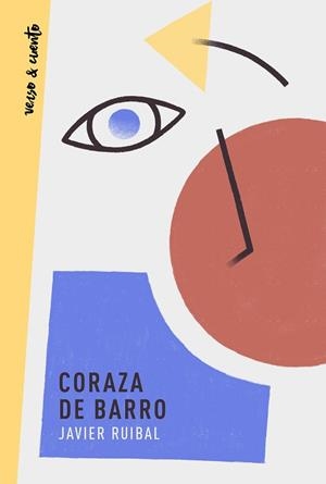 CORAZA DE BARRO | 9788403521827 | RUIBAL,JAVIER | Libreria Geli - Librería Online de Girona - Comprar libros en catalán y castellano