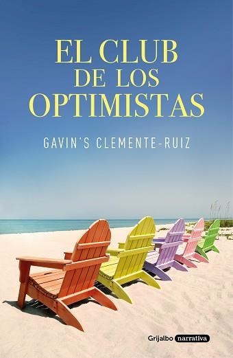 EL CLUB DE LOS OPTIMISTAS | 9788425358579 | CLEMENTE-RUIZ,GAVIN'S | Llibreria Geli - Llibreria Online de Girona - Comprar llibres en català i castellà
