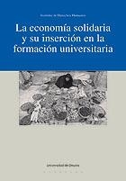 LA ECONOMIA SOLIDARIA Y SU INSERCION EN LA FORMACION UNIVERS | 9788474859577 | VARIOS AUTORES | Libreria Geli - Librería Online de Girona - Comprar libros en catalán y castellano