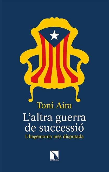 L'ALTRA GUERRA DE SUCCESSIÓ | 9788490979587 | AIRA,TONI | Libreria Geli - Librería Online de Girona - Comprar libros en catalán y castellano
