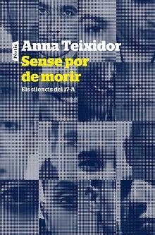 SENSE POR DE MORIR.ELS SILENCIS DEL 17-A | 9788498094442 | TEIXIDOR,ANNA | Libreria Geli - Librería Online de Girona - Comprar libros en catalán y castellano