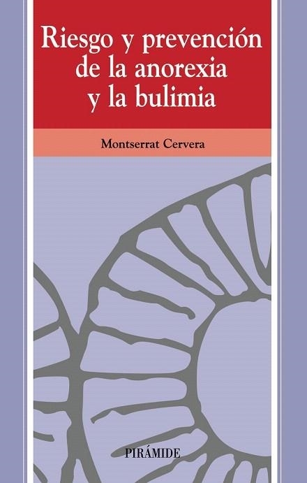 RIESGO Y PREVENCION DE LA ANOREXIA Y LA BULIMIA | 9788436819274 | CERVERA LAVIÑA,MONTSERRAT | Libreria Geli - Librería Online de Girona - Comprar libros en catalán y castellano
