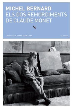ELS DOS REMORDIMENTS DE CLAUDE MONET | 9788412171211 | BERNARD,MICHEL | Llibreria Geli - Llibreria Online de Girona - Comprar llibres en català i castellà