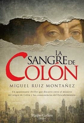 LA SANGRE DE COLÓN | 9788491394808 | RUIZ MONTAÑEZ, MIGUEL | Llibreria Geli - Llibreria Online de Girona - Comprar llibres en català i castellà