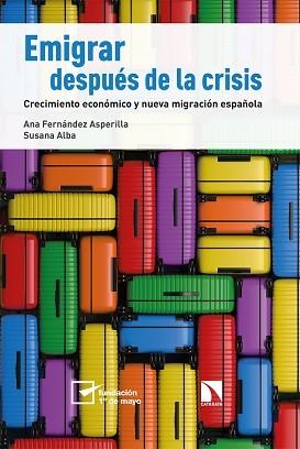 EMIGRAR DESPUÉS DE LA CRISIS | 9788490979709 | FERNÁNDEZ ASPERILLA,ANA/ALBA,SUSANA | Libreria Geli - Librería Online de Girona - Comprar libros en catalán y castellano