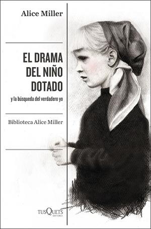 EL DRAMA DEL NIÑO DOTADO | 9788490668108 | MILLER, ALICE | Libreria Geli - Librería Online de Girona - Comprar libros en catalán y castellano
