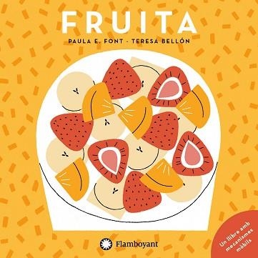 FRUITA | 9788417749453 | ESPARRAGUERA FONT,PAULA | Llibreria Geli - Llibreria Online de Girona - Comprar llibres en català i castellà